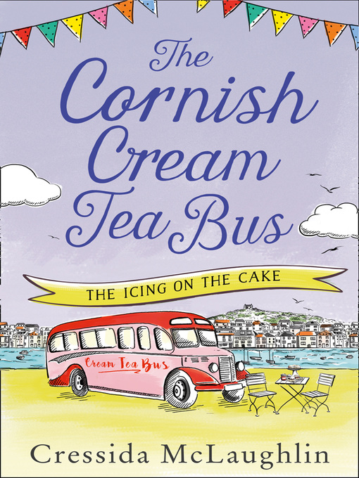 Title details for The Cornish Cream Tea Bus by Cressida McLaughlin - Available